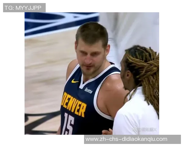 约基奇豪取41分15篮板13助攻却难救掘金步行者逆转获胜球队遭遇四连败